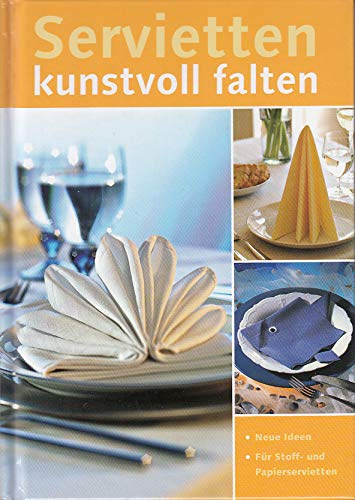 Servietten kunstvoll falten