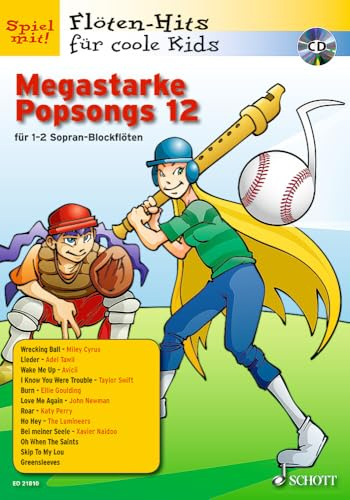 Megastarke Popsongs: Band 12. 1-2 Sopran-Blockflöten. (Flöten-Hits für coole Kids, Band 12)