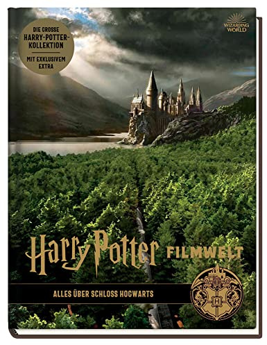 Harry Potter Filmwelt: Bd. 6: Alles über Schloss Hogwarts