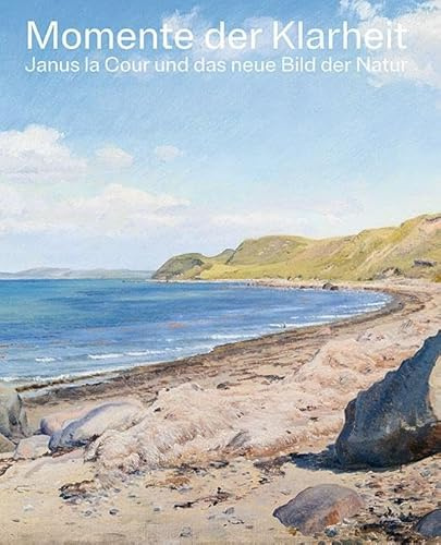 Momente der Klarheit: Janus la Cour und das neue Bild der Natur