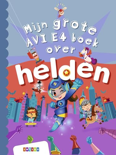 Mijn grote AVI E4 boek over helden