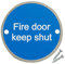 Fire Door Guru® Pack of 20 Fire Door Keep Shut Sign - 76mm Disc – Stainless Steel Safety Sign - Fixings Included