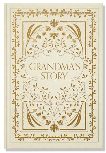 Grandma's Story: A Memory and Keepsake Journal for My Family (Heirloom Story Books and Guided Journals)