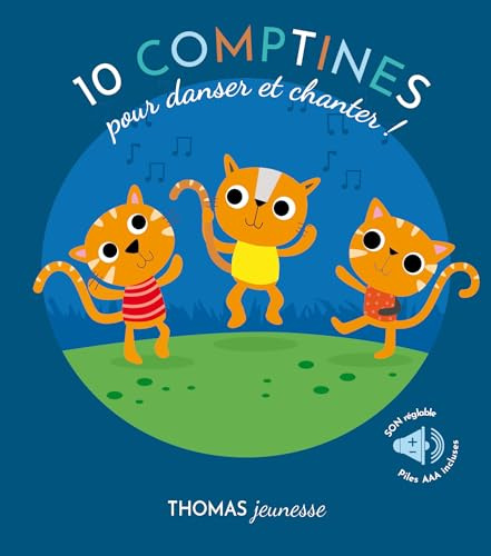 10 comptines sonores pour chanter et danser avec bébé