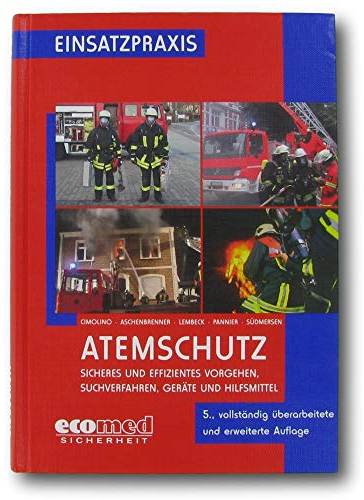 Atemschutz: Sicheres und effizientes Vorgehen, Suchverfahren, Geräte und Hilfsmittel