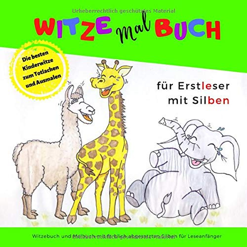 WitzeMalBuch für Erstleser mit Silben | Die besten Kinderwitze zum Totlachen und Ausmalen | Witzebuch und Malbuch mit farblich abgesetzten Silben für ... für Erstleser | Einschulung | Schultüte
