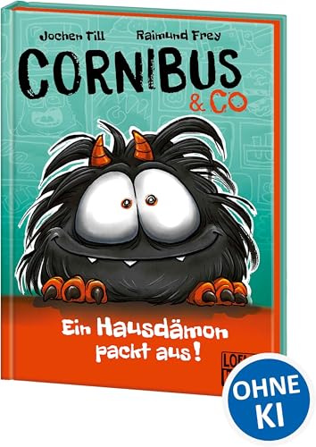 Cornibus & Co (Band 1) - Ein Hausdämon packt aus!: Präsentiert von Loewe Wow! - Wenn Lesen WOW! macht