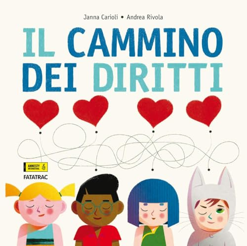 Il cammino dei diritti. Ediz. a colori