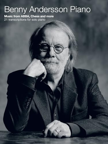 Benny Andersson Piano: Music from Abba, Chess and More - 21 Transcriptions