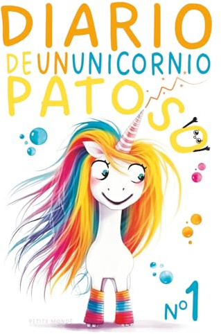 Diario de un Unicornio Patoso: Hechizos Descabellados y Risas Sin Fin. A partir de 6 años.