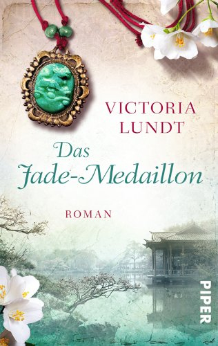 Das Jade-Medaillon: Roman