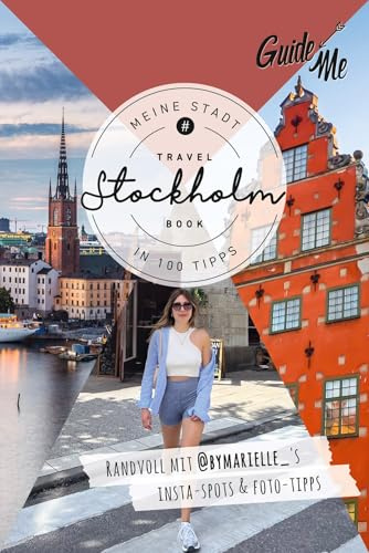 GuideMe Reiseführer Stockholm: Travel Book mit Instagram Spots & Must-see-Sights inkl. Fototipps von @bymarielle_