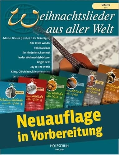 Weihnachtslieder aus aller Welt - Gitarre solo: Ausgabe für Gitarre Solo (nicht kombinierbar, enthält keine Liedtexte)