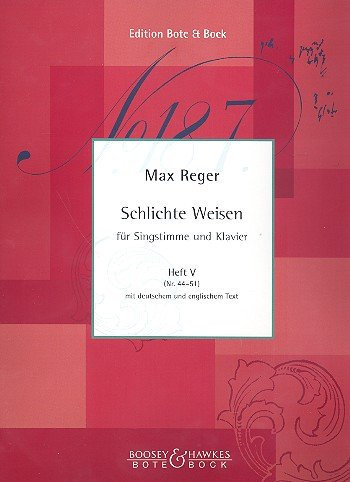 Schlichte Weisen: Aus der Kinderwelt. Heft 5 (Nr. 44-51). op. 76. mittlere Singstimme und Klavier. mittel.