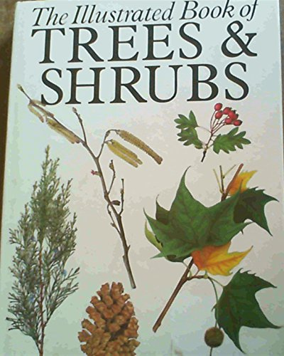 Illustrated Book of Trees and Shrubs
