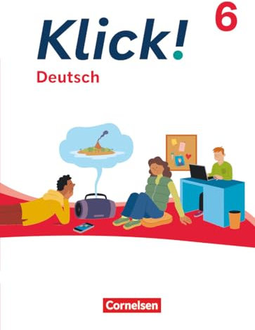 Klick! - Fächerübergreifendes Lehrwerk für Lernende mit Förderbedarf - Deutsch - Ausgabe ab 2024 - 6. Schuljahr: Schulbuch - Mit digitalen Medien (Klick!, Deutsch - Ausgabe ab 2024, 6. Schuljahr)