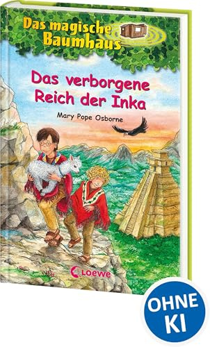 Das magische Baumhaus (Band 58) - Das verborgene Reich der Inka: Kinderbuch mit Lamas in Peru für Mädchen und Jungen ab 8 Jahre