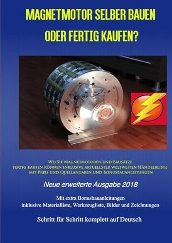 Magnetmotor selber bauen oder fertig kaufen?: Wo Sie Magnetmotoren und Bausätze fertig kaufen können inklusive aktuellster weltweiten Händlerliste mit ... tps://www.magnet-motor4u.de/magnetmotorkaufen