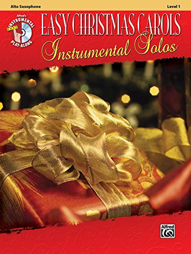 Easy Christmas Carols Instrumental Solos: Alt Saxophone (Easy Instrumental Solos, Level 1)
