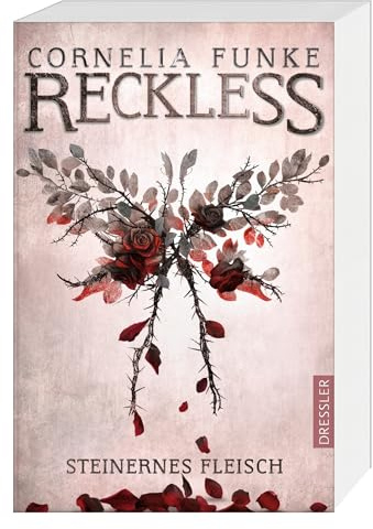 Reckless 1: Steinernes Fleisch: Der spannende erste Band des Fantasy-Abenteuers aus der magischen Welt hinter den Spiegeln von Bestseller-Autorin Cornelia Funke