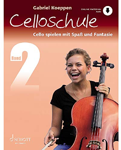 Celloschule: Cello spielen mit Spaß und Fantasie. Band 2. Violoncello. Lehrbuch. (Celloschule, Band 2)