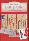 Kalligraphie: Alles, was Sie brauchen