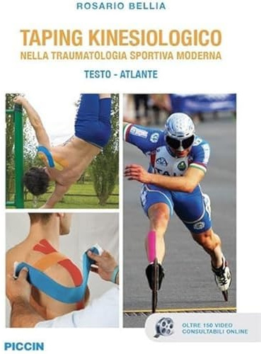 Taping kinesiologico nella traumatologia sportiva moderna. Testo-atlante