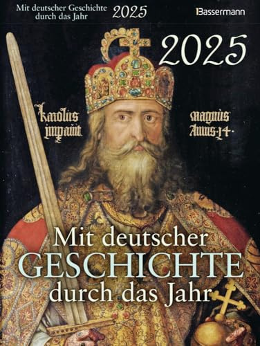 Mit deutscher Geschichte durch das Jahr - Abreißkalender 2025 - Jeden Tag ein bisschen schlauer! - Bassermann-Verlag - Wandkalender - 16,5 cm x 22 cm