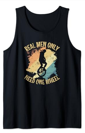 Echte Männer brauchen nur ein Rad Einrad Balance Tank Top