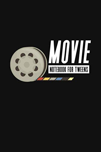 Movie Notebook for Tweens: Movie Tracker Notebook for Movie-Watching Enthusiasts - Record Important Details, Write Summary, Highlights and Quotes - ... of Each Film - Film Reels Cover Design
