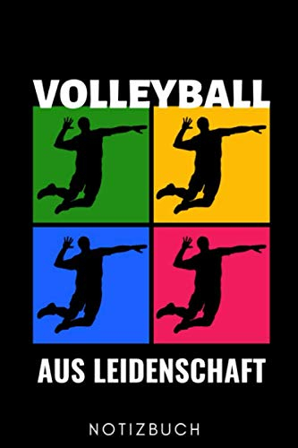 VOLLEYBALL AUS LEIDENSCHAFT NOTIZBUCH: A5 Notizbuch Geschenkidee für Volleyball Spieler | Volleyball Geschenke | Training | Beachvolleyball Bücher | Sportler Buch | Volleyballbuch | Trainingsbuch