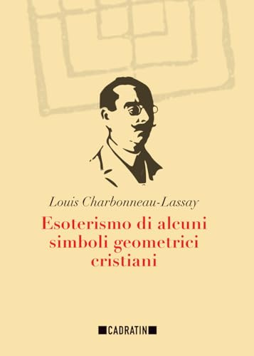 Esoterismo di alcuni simboli geometrici cristiani