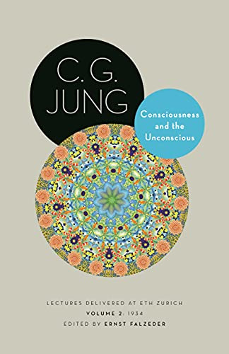 Consciousness and the Unconscious: Lectures Delivered at ETH Zurich, Volume 2: 1934 (Philemon Foundation Series, Band 2)
