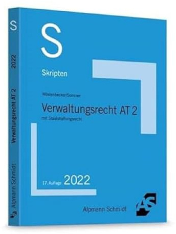 Skript Verwaltungsrecht AT 2: mit Staatshaftungsrecht (Skripten Öffentliches Recht)