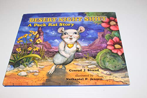 Desert Night Shift: A Pack Rat Story