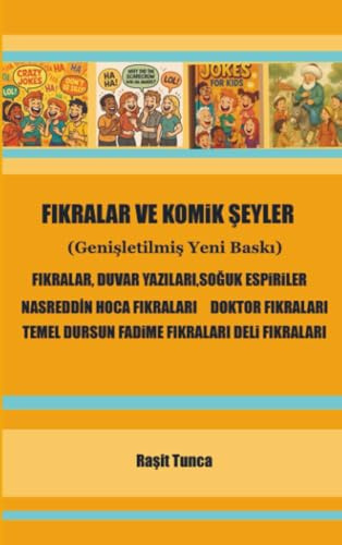 FIKRALAR VE KOMiK ŞEYLER: FIKRALAR, DUVAR YAZILARI, SOĞUK ESPiRiLER VE KOMiK ŞEYLER
