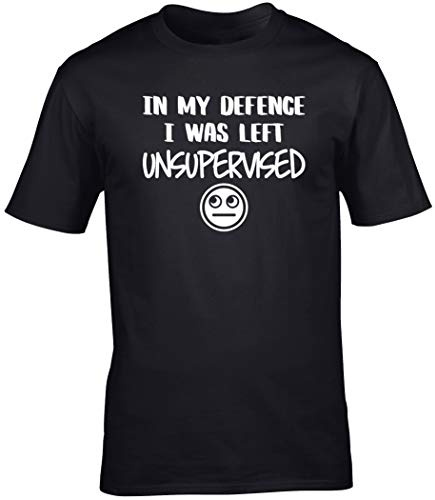 Hippowarehouse in My Defence I was Left Unsupervised Unisex Short Sleeve t-Shirt (Specific Size Guide in Description)
