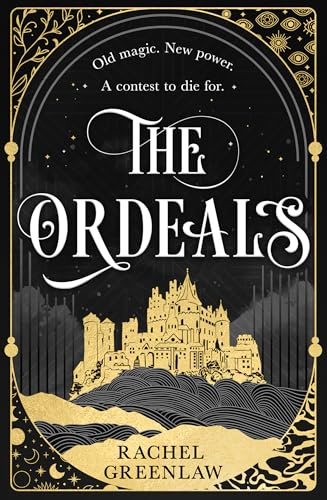The Ordeals: Discover the brand-new sizzling romantasy and magical dark academia adventure of 2026, a perfect winter read! (Killmarth Trials)