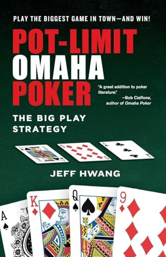 Pot-limit Omaha Poker: The Big Play Strategy