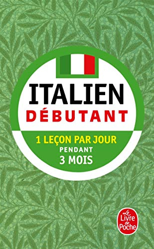 Italien - Débutant: 1 leçon par jour pendant 3 mois