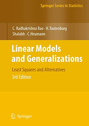 Linear Models and Generalizations: Least Squares and Alternatives (Springer Series in Statistics)