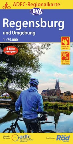 BVA ADFC Regionalkarte Regensburg und Umgebung 1:75.000: mit Tagestourenvorschlägen, reiß- und wetterfest, E-Bike-geeignet, GPS-Tracks Download,