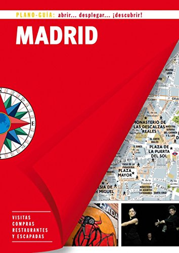 Madrid (Plano-Guía): Visitas, compras, restaurantes y escapadas