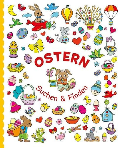 Ostern - Suchen & Finden: mit 6 lustigen Wimmelbildern