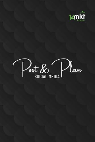 Post & Plan Social Media: The Weekly Content Planner for Creators