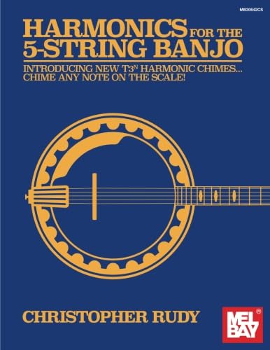 Harmonics for the 5-String Banjo: Introducing New T3N Harmonic Chimes
