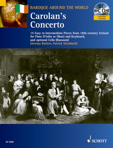 Carolan's Concerto: 15 Easy to Intermediate Carolan Tunes for Flute Violin or Oboe and Keyboard, and Optional Cello Bassoon / 15 Airs de Carolan de ... avec violoncelle basson facultatif / 15 leich