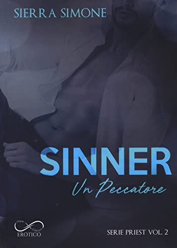 Sinner. Un peccatore. Priest (Vol. 2)
