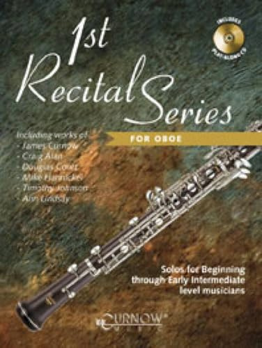 1st Recital Series for Oboe: Solos for Beginning Through Early Intermediate Lev (HAUTBOIS)