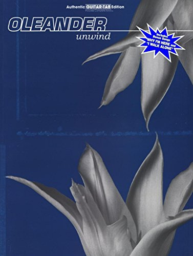 Oleander -- Unwind: Authentic Guitar TAB